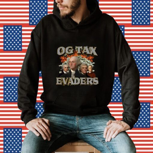 Og Tax Evaders Shirts