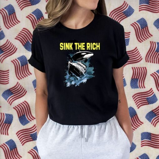 Sink The Rich Tee Shirt