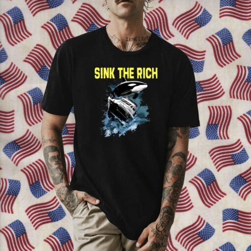 Sink The Rich Tee Shirt