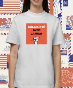 Solidarité Avec La Wga Tee Shirt