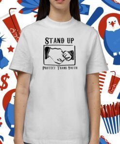 Stand Up Protect Trans Youth Tee Shirt