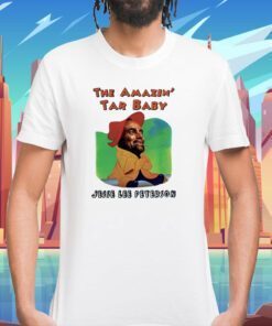 The Amazin Tar Baby Jesse Lee Peterson Shirts