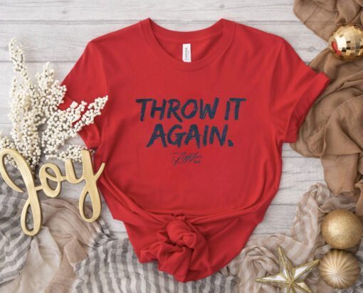 Throw It Again 2023 Shirts