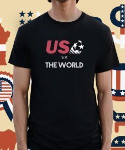 Us Vs The World 2023 Shirts