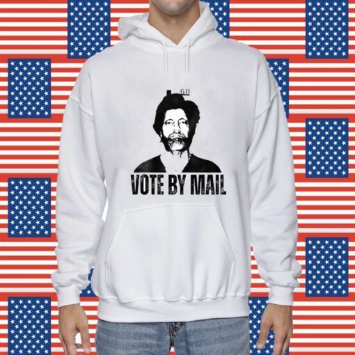 Vote By Mail Ted K Shirts