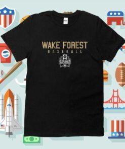 Wake Forest Baseball College World Series 2023 Shirts