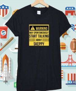 Warning May Spontaneously Start Talking About Keppy Tee Shirt