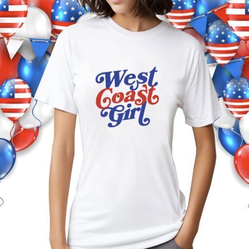 West Coast Girl Shirts