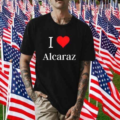 I love Alcaraz 2023 Shirts