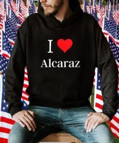 I love Alcaraz 2023 Shirts