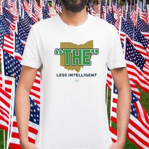 The Less Intelligent Gift T-Shirt