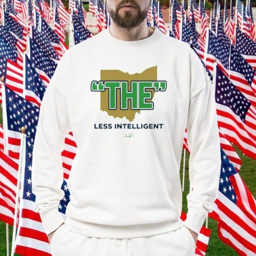 The Less Intelligent Gift T-Shirt