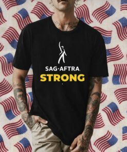 2023 Sag Aftra Strong Tee Shirt