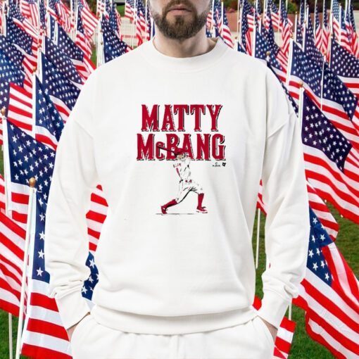 MATT MCLAIN: MATTY MCBANG T-SHIRTS