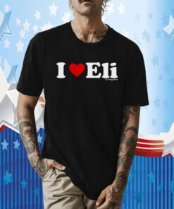 Eli Young Band I Love Eli Tee Shirt