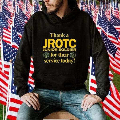 Thank A Jrotc Junior Soldier For Their Service Today Tee Shirt