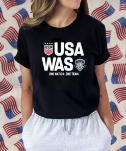 Usa Was One Nation One Team Tee Shirt