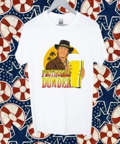 Frothodile Dundee Now That’s A Beer Tee Shirt