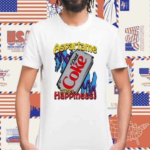 Aspartame Diet Coke Causes Happiness Classic Shirt