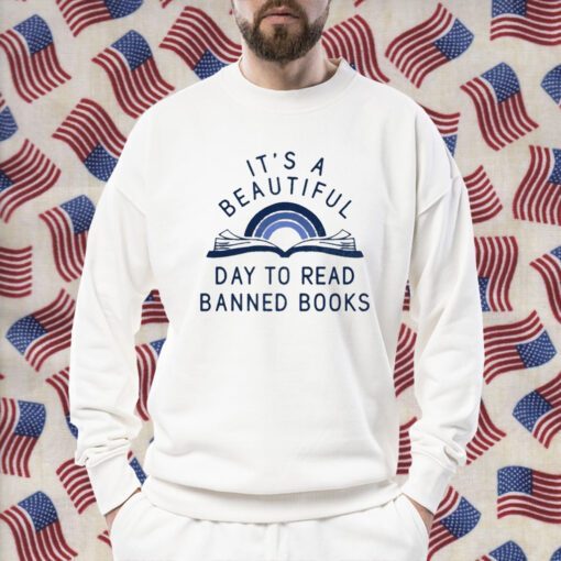 It's A Beautiful Day To Read Banned Books Official T-Shirt