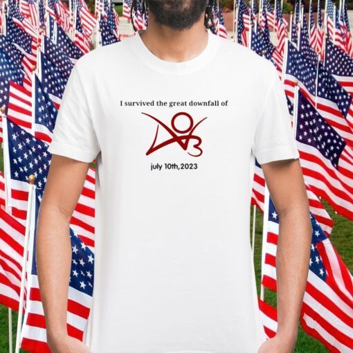 I Survived The Great Downfall Of 3 July 10Th, 2023 Official Shirt