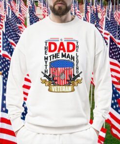 Dad Veteran The Man The Myth The Legend Gift T-Shirt