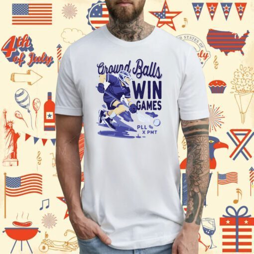 Ground Balls Win Games Tee Shirt