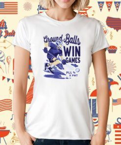 Ground Balls Win Games Tee Shirt