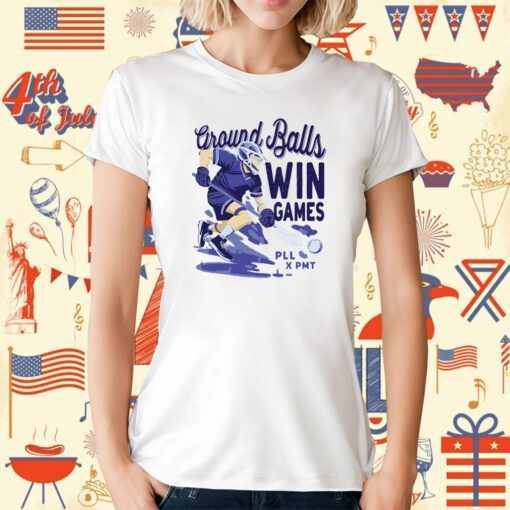 Ground Balls Win Games Tee Shirt