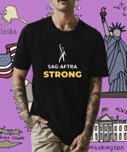 Sag Aftra Strong TShirt