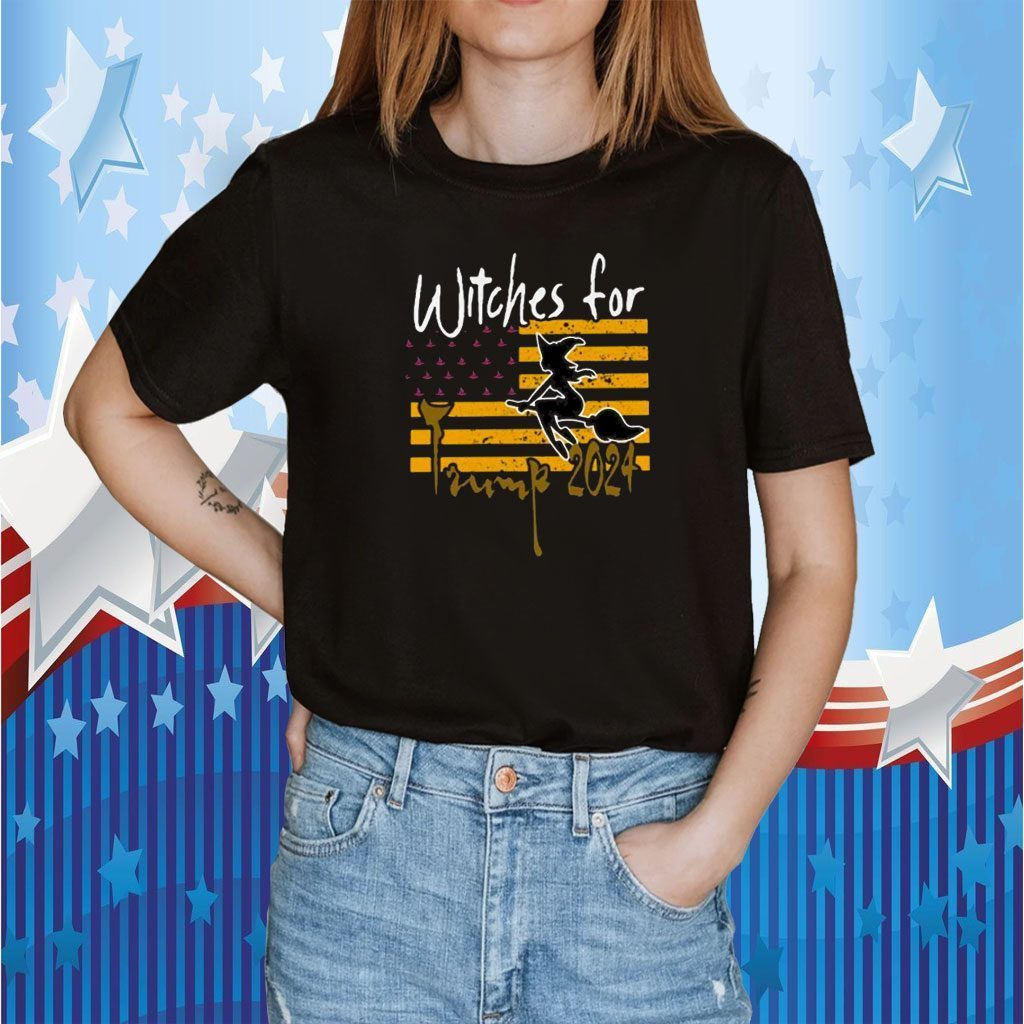 Witches for Trump 2024 – Donald Trump Aupporters, Halloween Witch And Trump Shirt