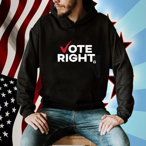 Vote Right Shirt