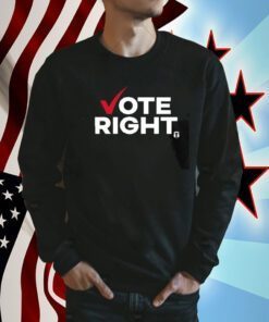 Vote Right Shirt