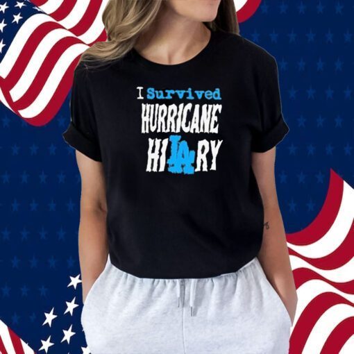 2023 I Survived Hurricane Hilary Shirt