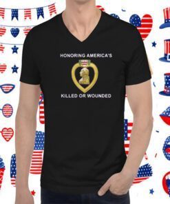 Honoring Americas Killed Or Wounded T-Shirt