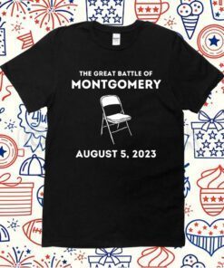 The Great Battle of Montgomery Alabama White Folding Chairs Funny T-Shirt