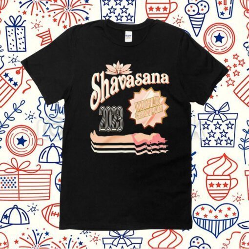 Shavasana 2023 World Champion Shirts