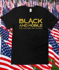 Black And Mobile The Culture Delivered Tee Shirt