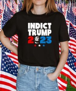 Indict Trump Gift Tee Shirt