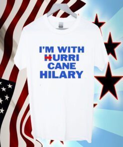 I'm With Hurricane Hilary Tee Shirt