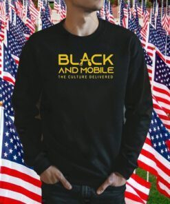 Black And Mobile The Culture Delivered Tee Shirt