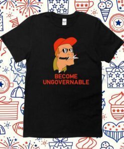 Rusty Shackleford Become Ungovernable Shirts
