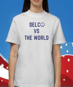 Delc Vs The World 2023 Shirt