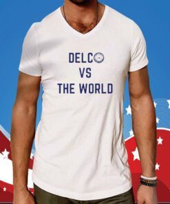 Delc Vs The World 2023 Shirt