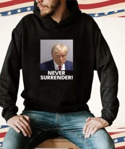 Trump Never Surrender Tee Shirt