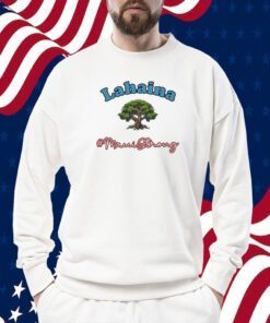 Lahaina Maui Strong Tree New Shirt