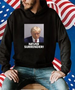 Trump 2024 Never Surrender T-Shirt