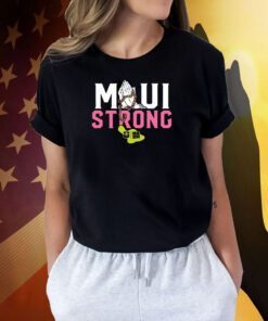 MAUI STRONG SHIRTS