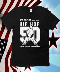 50 Years Of Hip Hop 1973-2023 50th Thank You For The Memories Hip Hop Tee Shirt