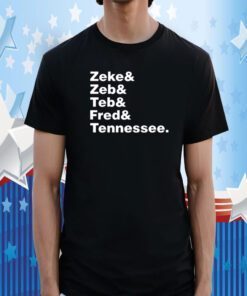 Zeke Zeb Ted Fred Tennessee Tee Shirt
